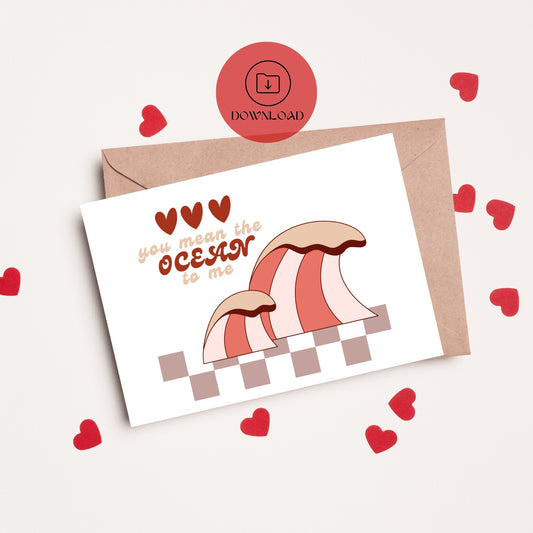 You Mean the Ocean to Me │ Carte de Saint-Valentin Imprimable