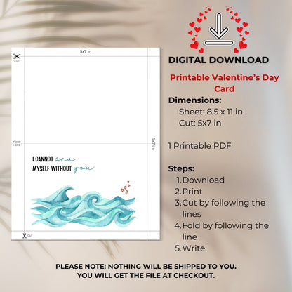 I Cannot Sea Myself Without You Printable Card