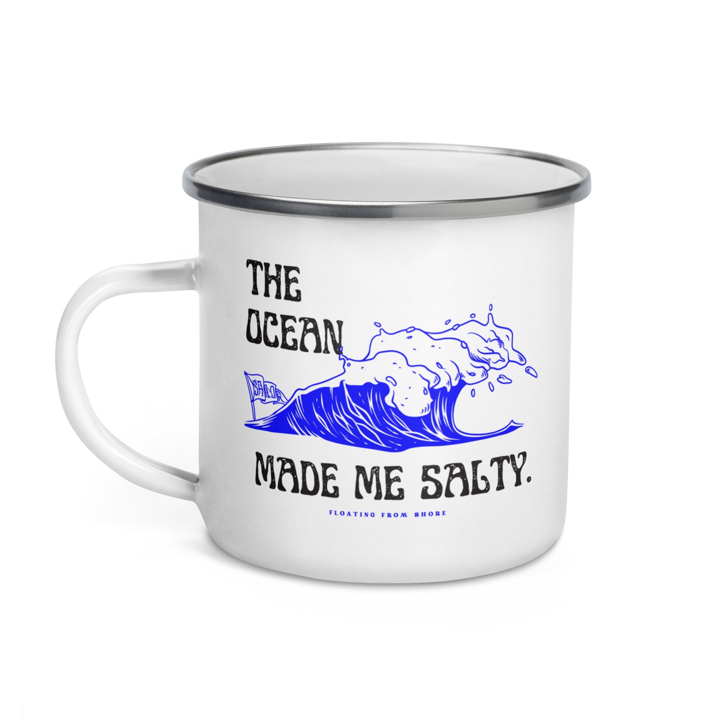 The Ocean Made Me Salty Enamel Mug