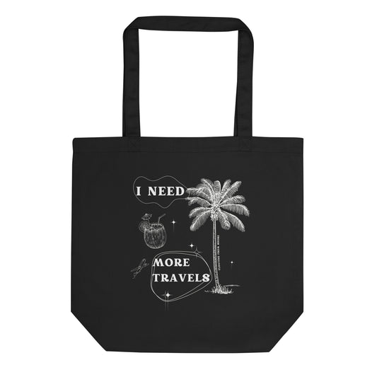 I Need More Travels Tote Bag