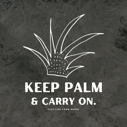 Keep Palm & Carry On T-Shirt