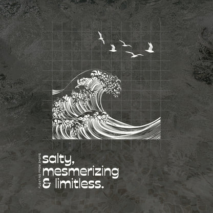 Salty, Mesmerizing & Limitless T-Shirt