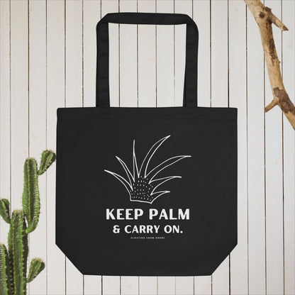 Keep Palm & Carry On Tote Bag