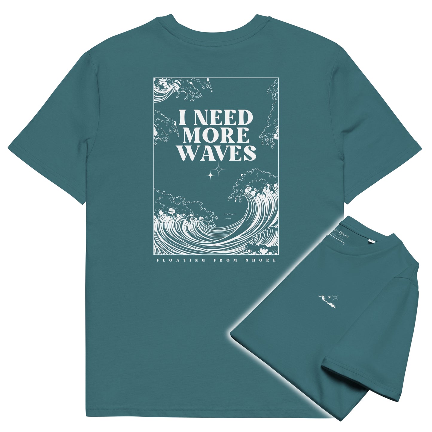 I Need More Waves T-Shirt