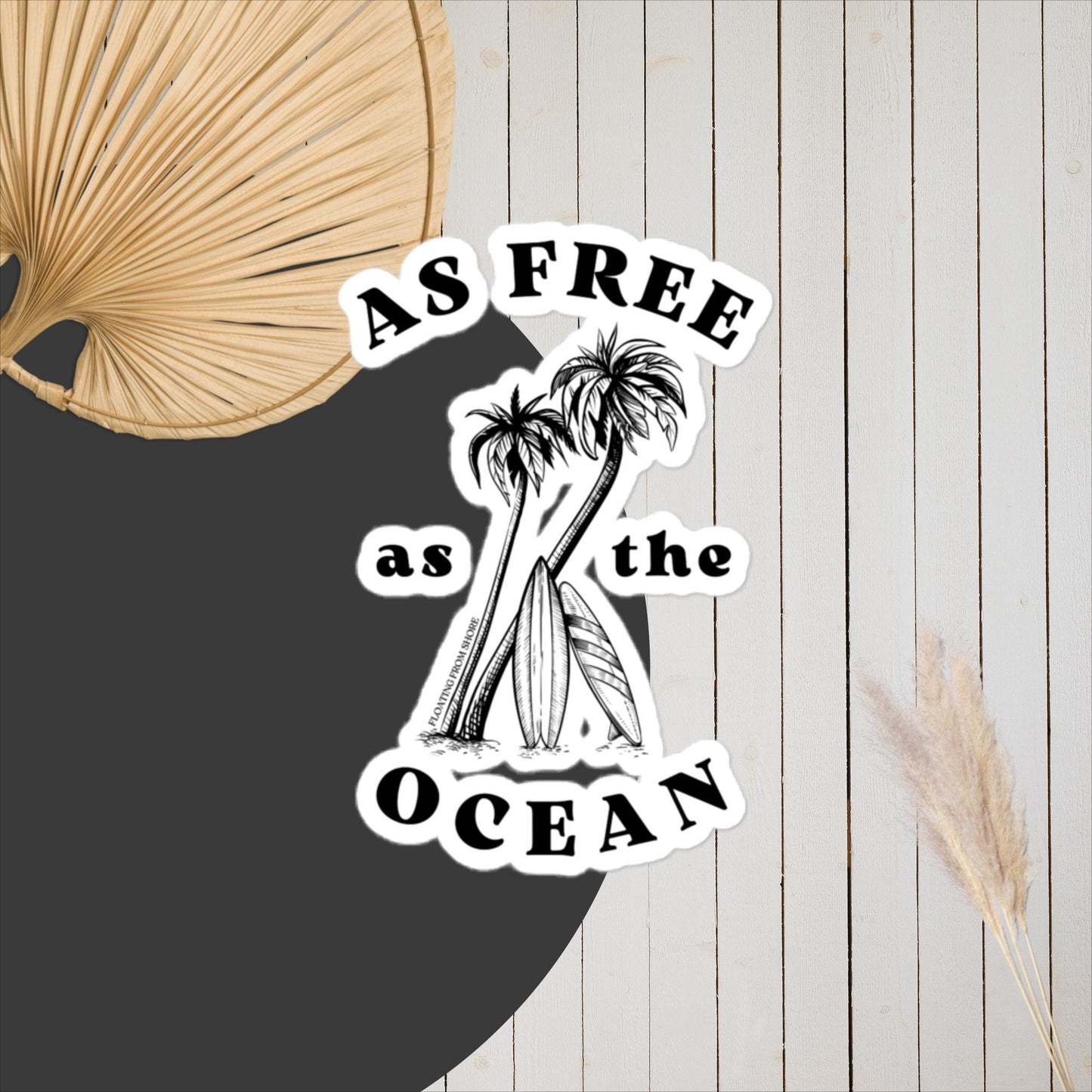 As Free As The Ocean Sticker